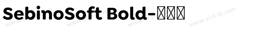SebinoSoft Bold字体转换